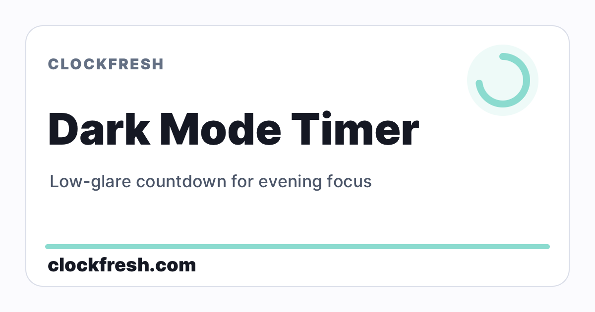 Dark Mode Timer — free night-friendly countdown | Clockfresh